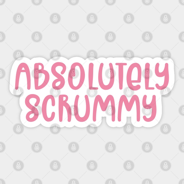 absolutely scrummy pink Sticker by shimodesign